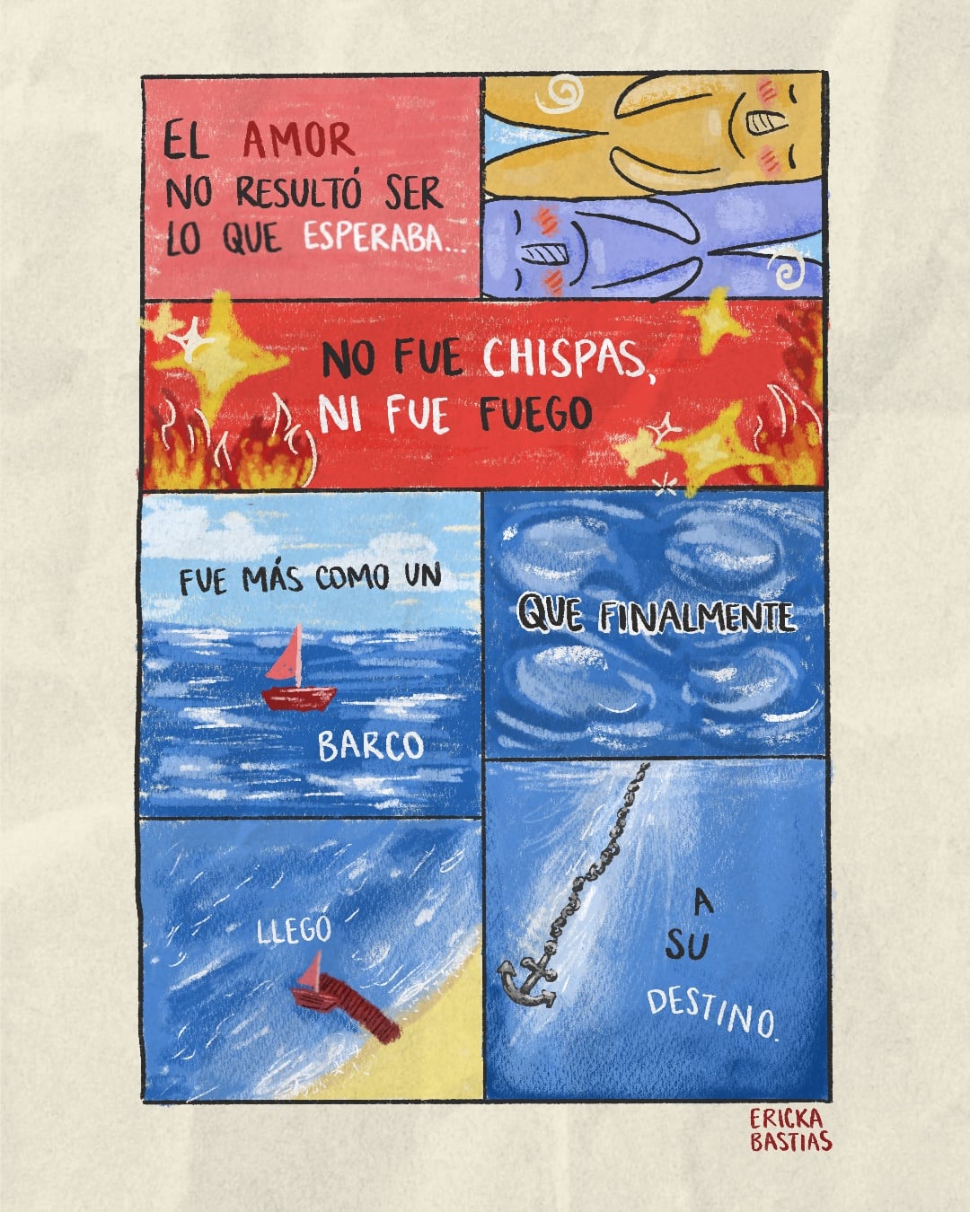 El amor no era lo que esperaba. No fue chispas ni fuegos si no más como un barco que llego a su destino.